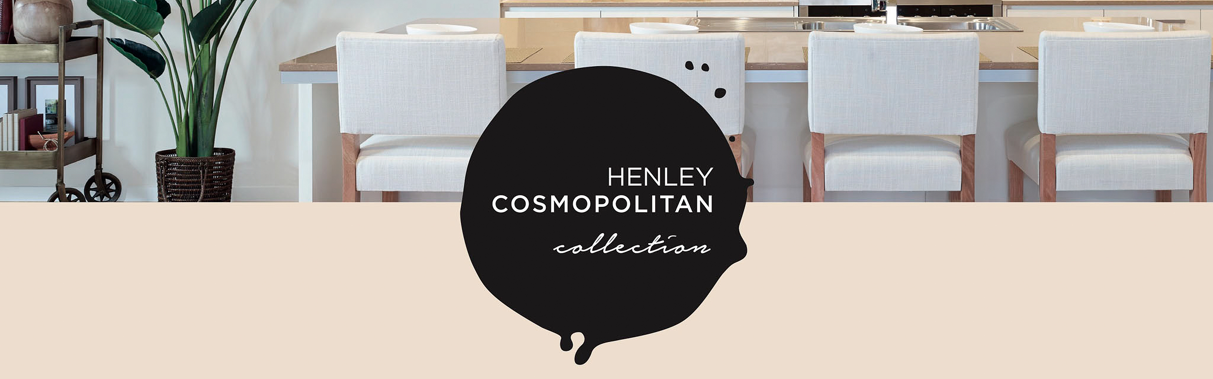 Henley Properties Cosmopolitan Collection